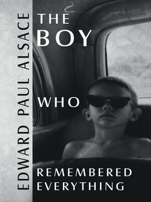 cover image of The Boy Who Remembered Everything